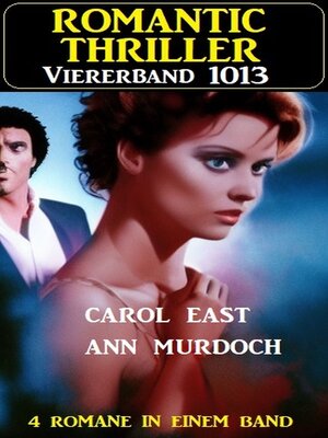 cover image of Romantic Thriller Viererband 1013